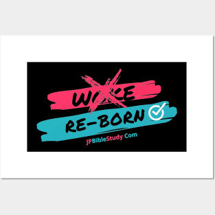 Woke? Re-Born... Posters and Art